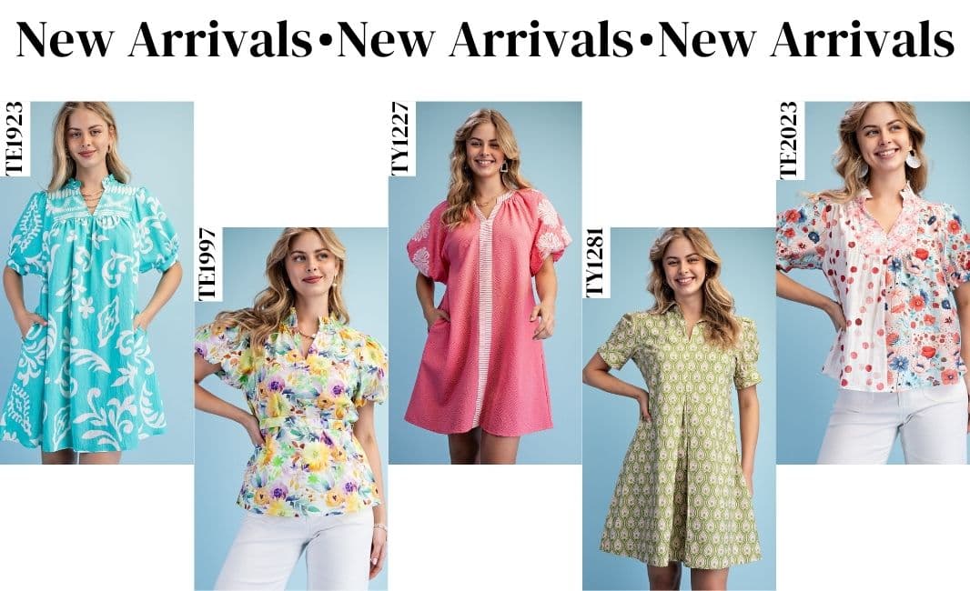 NEW ARRIVALS