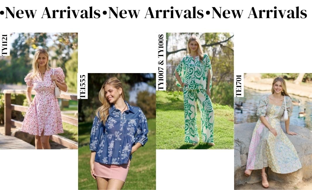 NEW ARRIVALS